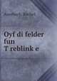 Oyf di felder fun T?reblink?e, Auerbach, Rachel 