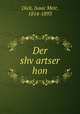 Der shv?artser hon, Dick, Isaac Meir, 1814-1893 