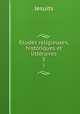 Etudes religieuses, historiques et littraires. 5, Jesuits 