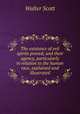 The existence of evil spirits proved; and their agency, particularly in relation to the human race, explained and illustrated, Scott Walter 