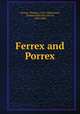 Ferrex and Porrex, Norton, Thomas, 1532-1584,Dorset, Thomas Sackville, Earl of, 1536-1608 