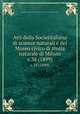 Atti della Societitaliana di scienze naturali e del Museo civico di storia naturale di Milano. v.38 (1899), Societitaliana di scienze naturali,Museo civico di storia naturale di Milano 