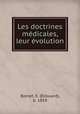 Les doctrines medicales, leur evolution, Edouard Boinet 