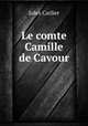 Le comte Camille de Cavour, Jules Carlier 