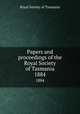 Papers and proceedings of the Royal Society of Tasmania. 1884, Royal Society of Tasmania 