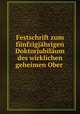 Festschrift zum funfzigjahrigen Doktorjubilaum des wirklichen geheimen Ober ., Rudolph Gneist 