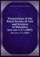 Transactions of the Royal Society of Arts and Sciences of Mauritius. new ser.:v.17 (1885), Royal Society of Arts and Sciences of Mauritius 