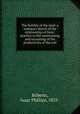 The fertility of the land: a summary sketch of the relationship of farm-practice to the maintaining and increasing of the productivity of the soil, Roberts, Isaac Phillips, 1833- 