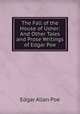 The Fall of the House of Usher: And Other Tales and Prose Writings of Edgar Poe, Эдгар По 