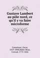 Gustave Lambert au pole nord, ce qu