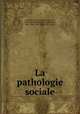 La pathologie sociale, Pavel Fedorovich Lilienfel?d-Toal? 