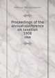 Proceedings of the annual conference on taxation. 1908, National Tax Association 