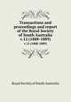 Transactions and proceedings and report of the Royal Society of South Australia. v.12 (1888-1889), Royal Society of South Australia 
