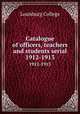Catalogue of officers, teachers and students serial. 1912-1913, Louisburg College 