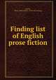 Finding list of English prose fiction, Seattle, Wash. Public library. [from old catalog] 