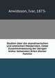 Studien uber die skandinavischen und arktischen Maldaniden, nebst Zusammenstellung der ubrigen bisher bekannten Arten dierser Familie, Arwidsson, Ivar, 1873- 