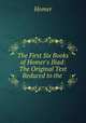 The First Six Books of Homer