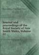 Journal and proceedings of the Royal Society of New South Wales, Volume 21, 