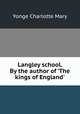 Langley school. By the author of 