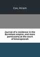 Journal of a residence in the Burmham empire, and more particularly at the court of Amarapoorah, Cox, Hiram 