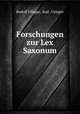 Forschungen zur Lex Saxonum, Rudolf Ufinger, Rud . Usinger 