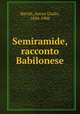 Semiramide, racconto Babilonese, Barrili, Anton Giulio, 1836-1908 