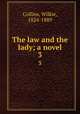 The law and the lady; a novel. 3, Collins, Wilkie, 1824-1889 