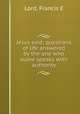 Jesus said; questions of life answered by the one who alone speaks with authority, Francis E. Lord 