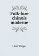 Folk-lore chinois moderne, Leon Wieger 