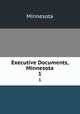 Executive Documents, Minnesota. 1, Minnesota 