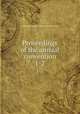 Proceedings of the annual convention. 1-2, American Railway Engineering Association 