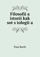 Философия истории как социология, Paul F.A. Bartha 