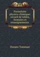 Formulaire physico-chimique: recueil de tables, formules et renseignements ., Donato Tommasi 