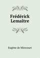 Frederick Lemaitre, Eugene de Mirecourt 
