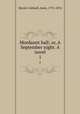 Mordaunt hall; or, A September night. A novel. 1, Marsh-Caldwell, Anne, 1791-1874 