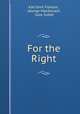For the Right, Karl Emil Franzos , George MacDonald , Julie Sutter 