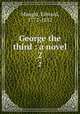 George the third : a novel. 2, Mangin, Edward, 1772-1852 