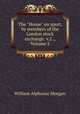 The "House" on sport, by members of the London stock exchange. v.2 ., Volume 2, William Alphonse Morgan 