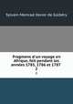 Fragmens d`un voyage en Afrique, fait pendant les annes 1785, 1786 et 1787 .. 2, Sylvain Meinrad Xavier de Golbery 