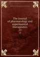 The Journal of pharmacology and experimental therapeutics. 13, American Society for Pharmacology and Experimental Therapeutics 