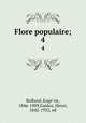 Flore populaire;. 4, Euge?ne Rolland 