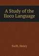 A Study of the Iloco Language, Swift, Henry 