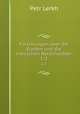Forschungen ber die Kurden und die iranischen Nordchalder. 1-2, Petr Lerkh 