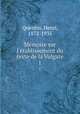 Mmoire sur l`tablissement du texte de la Vulgate. I Partie Octateuque, Quentin, Henri, 1872-1935 