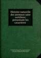 Histoire naturelle des animaux sans vertebres: presentant les caracteres ., Jean Baptiste P.A. de Monet de Lamarck 