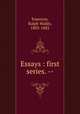 Essays : first series. --, Emerson, Ralph Waldo, 1803-1882 