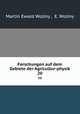 Forschungen auf dem Gebiete der Agricultur-physik. 20, Martin Ewald Wollny , E. Wollny 