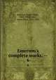 Emerson`s complete works. --. 6, Emerson, Ralph Waldo, 1803-1882,Cabot, James Elliot, 1821-1903 