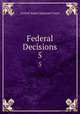 Federal Decisions. 5, United States Supreme Court 