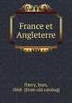 France et Angleterre, Darcy, Jean, 1868- [from old catalog] 